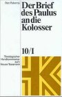 9783374003501: Theologischer Handkommentar zum Neuen Testament, Bd.10/1, Der Brief des Paulus an die Kolosser