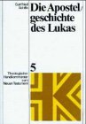 9783374003549: Die Apostelgeschichte Des Lukas (Theologischer Handkommentar Zum Neuen Testament)