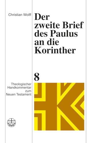 9783374008575: Der zweite Brief des Paulus an die Korinther: 8 (Theologischer Handkommentar Zum Neuen Testament)