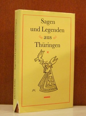 Beispielbild fr Sagen und Legenden aus Thringen zum Verkauf von Storisende Versandbuchhandlung