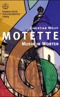 Stock image for Motette. Musik in Worten. for sale by AwesomeBooks