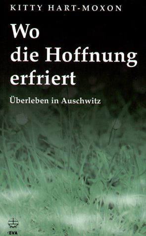 Imagen de archivo de Wo die Hoffnung erfriert: berleben in Auschwitz a la venta por medimops