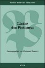 Lieder des Pietismus aus dem 17. und 18. Jahrhundert (9783374019953) by Bunners, Christian