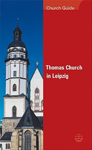 Stock image for Thomas Church in Leipzig: Church Guide for sale by SecondSale