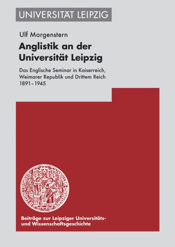 Anglistik an der Universität Leipzig - Morgenstern, Ulf