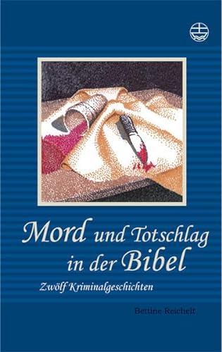 Stock image for . und die Hlle nebenan: Zehn biblische Kriminalgeschichten for sale by medimops