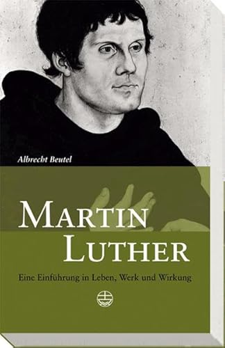 Martin Luther (9783374024100) by Albrecht Beutel