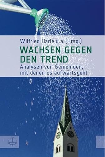 9783374026111: Wachsen gegen den Trend: Analysen von Gemeinden, mit denen es aufwrts geht