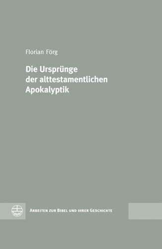 9783374032136: Die Ursprnge Der Alttestamentlichen Apokalyptik: 45 (Arbeiten Zur Bibel Und Ihrer Geschichte)