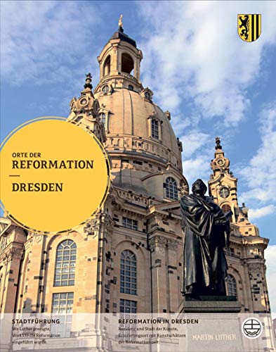 9783374037285: Dresden: Herausgegeben Im Auftrag Der Evangelischen Landeskirche Sachsens: 11 (Orte Der Reformation)