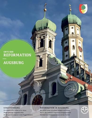 Stock image for Augsburg (Orte der Reformation) for sale by medimops