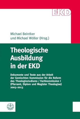 Theologische Ausbildung in der EKD - Beintker, Michael