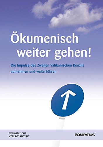 Stock image for Okumenisch weiter gehen! for sale by ISD LLC