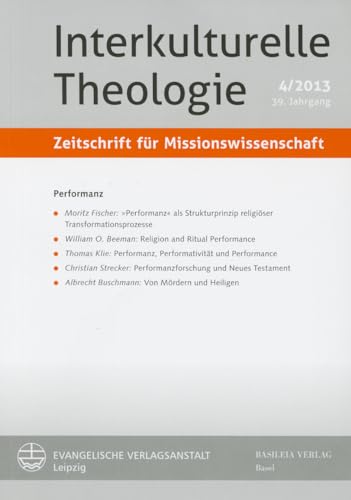 9783374037872: Interkulturelle Theologie. Zeitschrift fr Missionswissenschaft 39 (2013) 4 (ZMiss)
