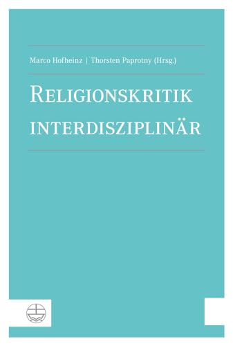 Beispielbild fr Religionskritik interdisziplinr zum Verkauf von Buchpark