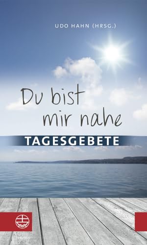 Imagen de stock para Du Bist Mir Nahe: Tagesgebete