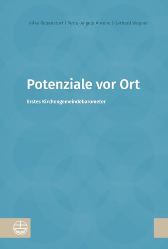 9783374041060: Potenziale Vor Ort: Erstes Kirchengemeindebarometer