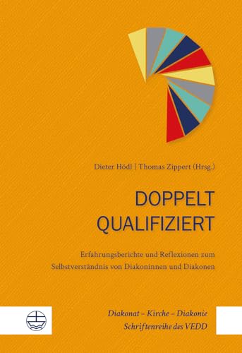 9783374041275: Doppelt Qualifiziert: Erfahrungsberichte Und Reflexionen Zum Selbstverstandnis Von Diakoninnen Und Diakonen: 1 (Diakonat - Kirche - Diakonie)