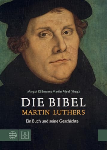 9783374044085: Die Bibel Martin Luthers: Ein Buch Und Seine Geschichte