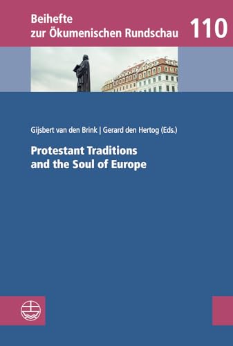 Beispielbild fr Prostestant Traditions and the Soul of Europe zum Verkauf von ISD LLC