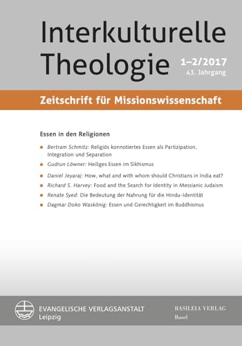 Stock image for Essen in Den Religionen (Interkulturelle Theologie. Zeitschrift Fur Missionswissenschaft Zmiss) (German Edition) [Soft Cover ] for sale by booksXpress