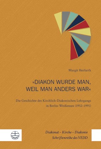 Stock image for Diakon wurde man, weil man anders war for sale by ISD LLC