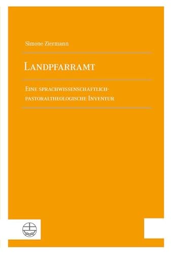 Beispielbild fr Landpfarramt: Eine sprachwissenschaftlich-pastoraltheologische Inventur zum Verkauf von medimops