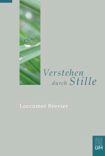 Stock image for Verstehen durch Stille: Loccumer Brevier for sale by Revaluation Books
