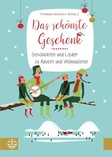 Beispielbild fr Das schnste Geschenk: Geschichten und Lieder zu Advent und Weihnachten zum Verkauf von medimops