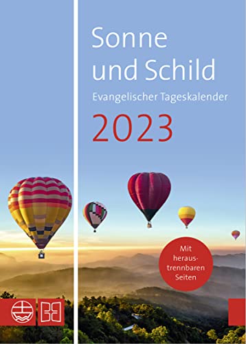 Beispielbild fr Sonne und Schild 2023: Evangelischer Tageskalender 2023 zum Verkauf von medimops