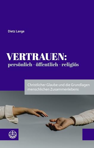 Stock image for Vertrauen: persnlich - ffentlich - religis for sale by GreatBookPrices