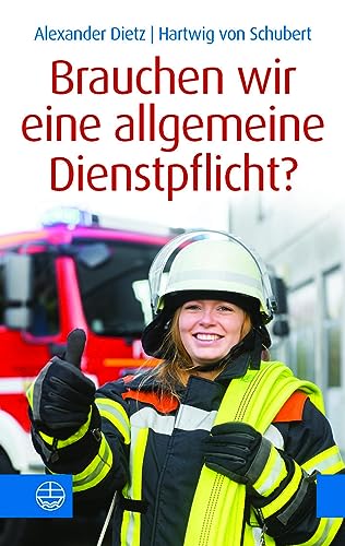 Beispielbild fr Brauchen wir eine allgemeine Dienstpflicht? zum Verkauf von medimops