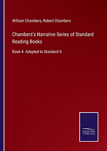 Beispielbild fr Chambers's Narrative Series of Standard Reading Books:Book 4. Adapted to Standard 4. zum Verkauf von Chiron Media