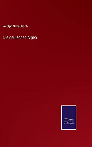 9783375011499: Die deutschen Alpen