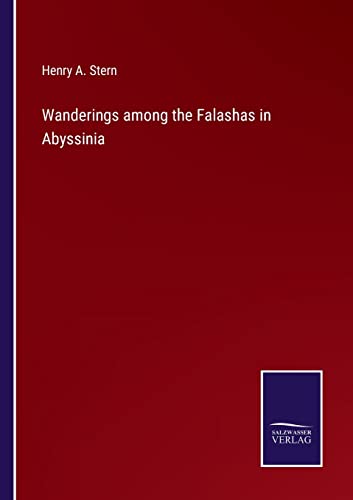 9783375019082: Wanderings among the Falashas in Abyssinia