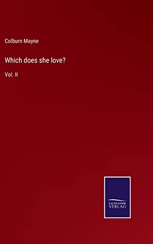 Imagen de archivo de Which does she love?: Vol. II a la venta por Lucky's Textbooks