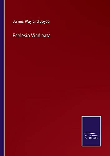 9783375032401: Ecclesia Vindicata