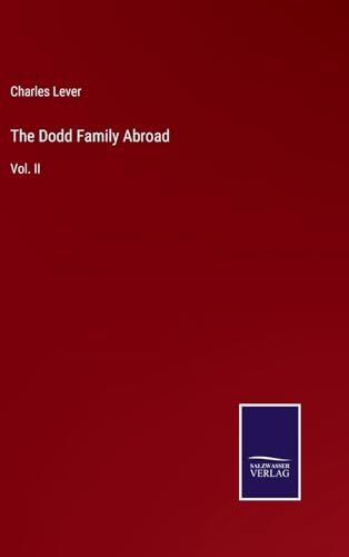 Stock-Bild f�r The Dodd Family Abroad: Vol. II