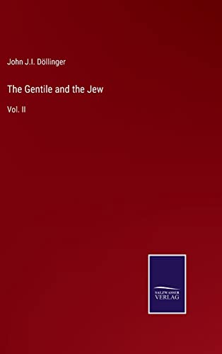 Imagen de archivo de The Gentile and the Jew: Vol. II a la venta por Lucky's Textbooks