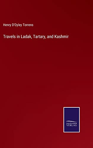Imagen de archivo de Travels in Ladak, Tartary, and Kashmir a la venta por Lucky's Textbooks