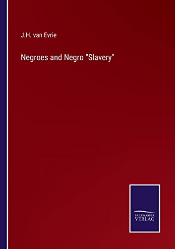 Imagen de archivo de Negroes and Negro Slavery a la venta por Lucky's Textbooks