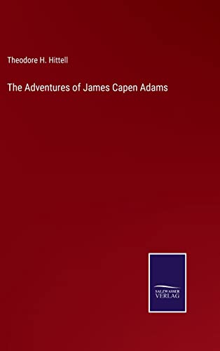Stock image for The Adventures of James Capen Adams for sale by Lucky's Textbooks