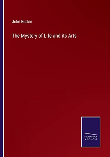 Stock image for The Mystery of Life and its Arts for sale by Ria Christie Collections