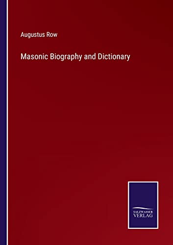 Imagen de archivo de Masonic Biography and Dictionary a la venta por Lucky's Textbooks