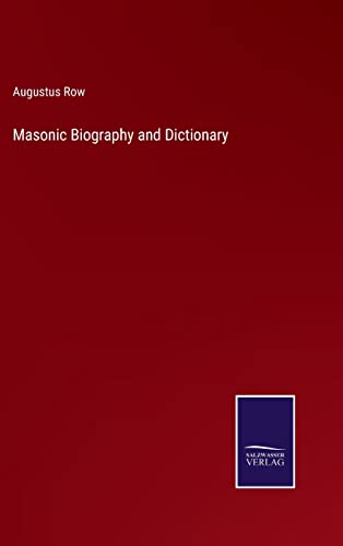 Imagen de archivo de Masonic Biography and Dictionary a la venta por Lucky's Textbooks