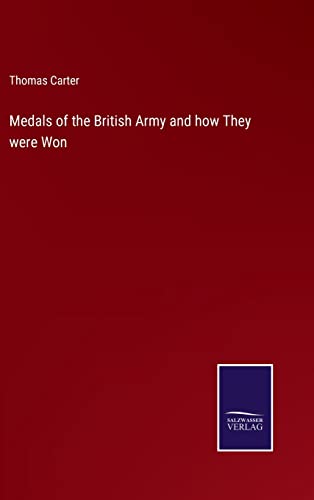 Stock image for Medals of the British Army and how They were Won for sale by Lucky's Textbooks