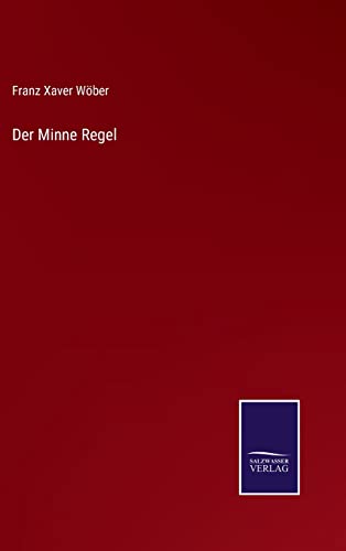 Stock image for Der Minne Regel (German Edition) for sale by Lucky's Textbooks