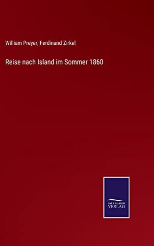 Beispielbild fr Reise nach Island im Sommer 1860 zum Verkauf von Buchpark