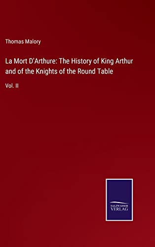 Beispielbild fr La Mort D'Arthure: The History of King Arthur and of the Knights of the Round Table : Vol. II zum Verkauf von Buchpark