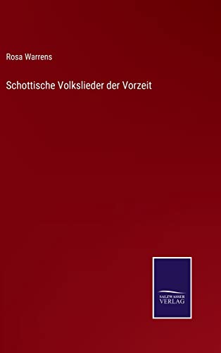 Imagen de archivo de Schottische Volkslieder der Vorzeit (German Edition) a la venta por Lucky's Textbooks